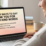 other ways to say thank you for your kind words