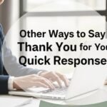 other ways to say thank you for your quick response