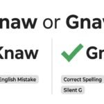 knaw or gnaw