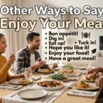 other ways to say enjoy your meal