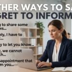 other ways to say i regret to inform you