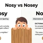 nosy or nosey