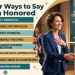 other ways to say i am honored