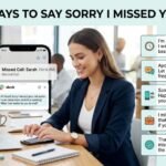 other ways to say sorry i missed your call